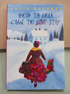 How Tia Lola Came To Visit Stay by Julia Alvarez Read180 Stage A NEW